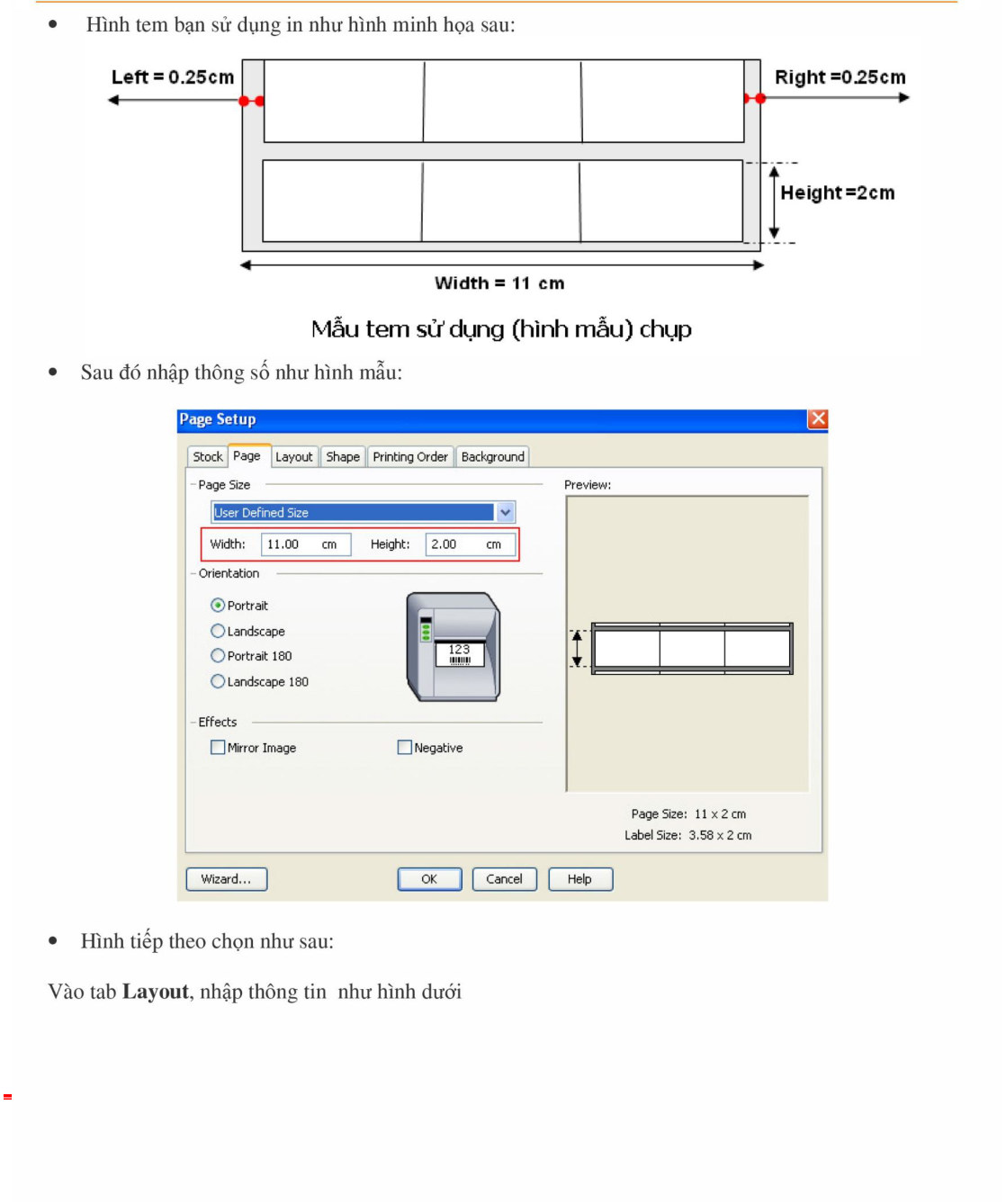 Nhập khổ giấy Width 11cm Height 2cm trong Page Setup