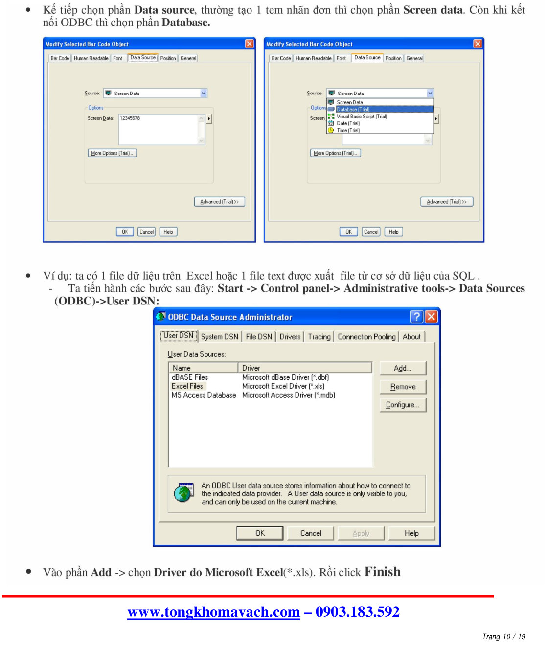 Mở ODBC Data Source Administrator và nhấn Add tại thẻ User DSN